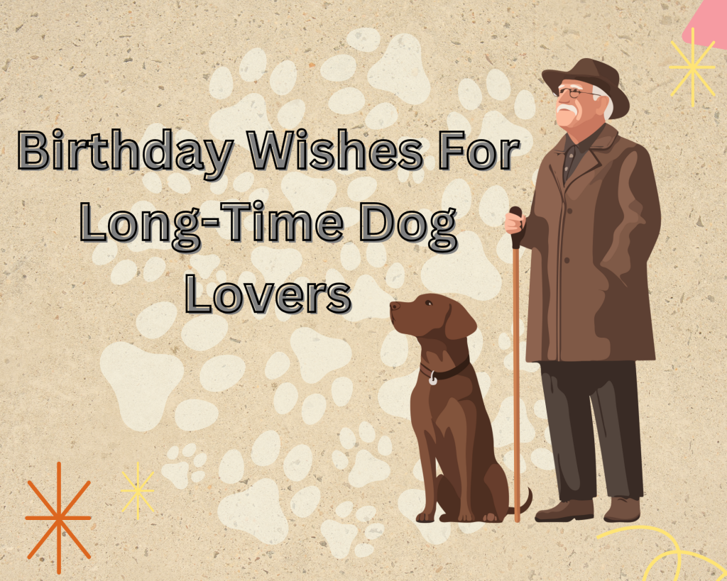 For Long-Time Dog Lovers