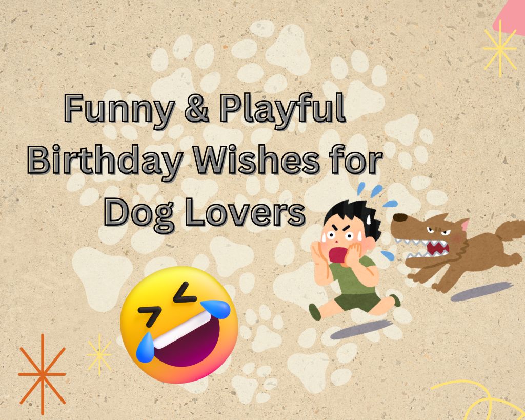 Funny & Playful Birthday Wishes for Dog Lovers
