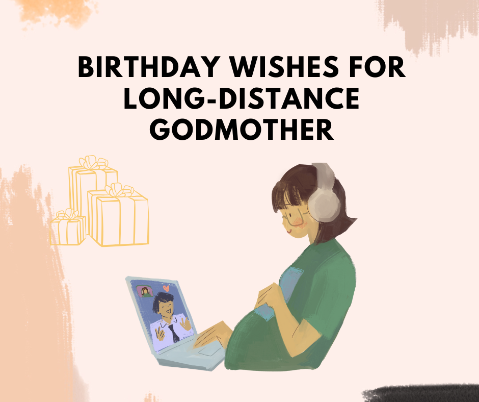 Birthday Wishes for Long-Distance Godmother